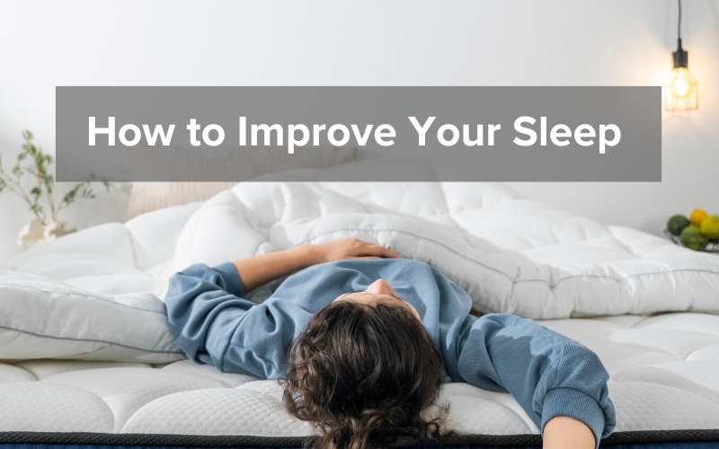 Ways to improve on your sleep